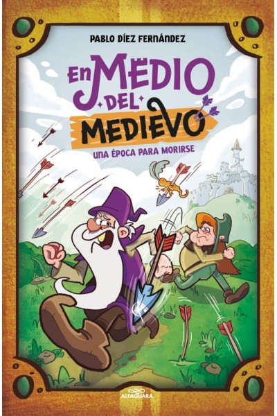 EN MEDIO DEL MEDIEVO. UNA ÉPOCA PARA MORIRSE