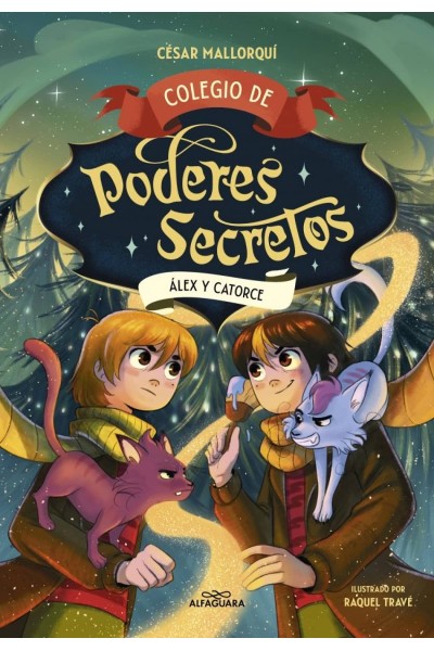 COLEGIO DE PODERES SECRETOS 6 - ÁLEX Y CATORCE