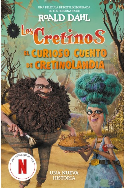LOS CRETINOS (EDICIÓN PELÍCULA) - EL CURIOSO CUENTO DE CRETINOLANDIA