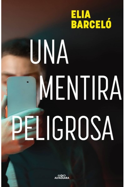 UNA MENTIRA PELIGROSA