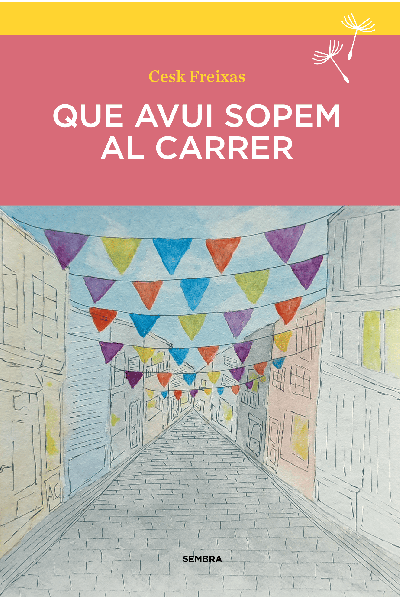 QUE AVUI SOPEM AL CARRER