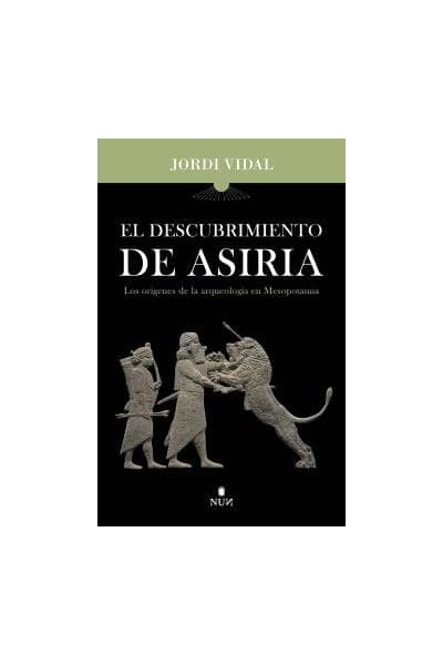 DESCUBRIMIENTO DE ASIRIA,EL