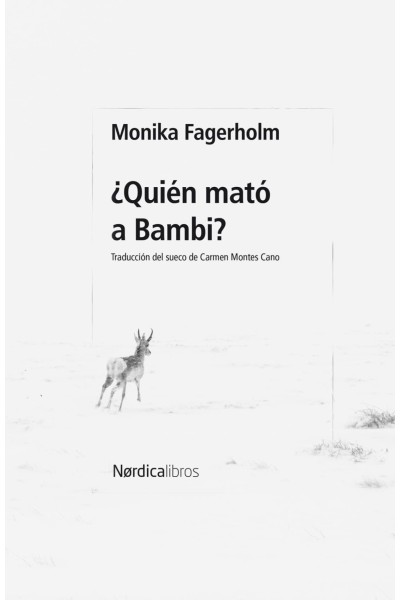 ¿QUIÉN MATÓ A BAMBI?