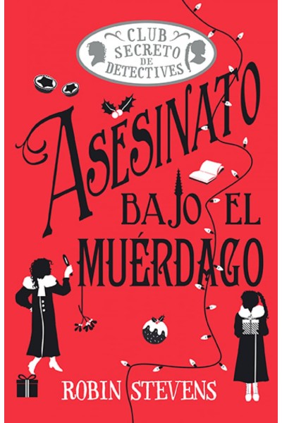 ASESINATO BAJO EL MUÉRDAGO (COZY MYSTERY JUVENIL)