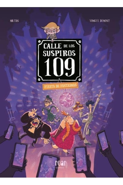 CALLE DE LOS SUSPIROS 109. VOLUMEN 5. FIESTA DE FANTASMAS.