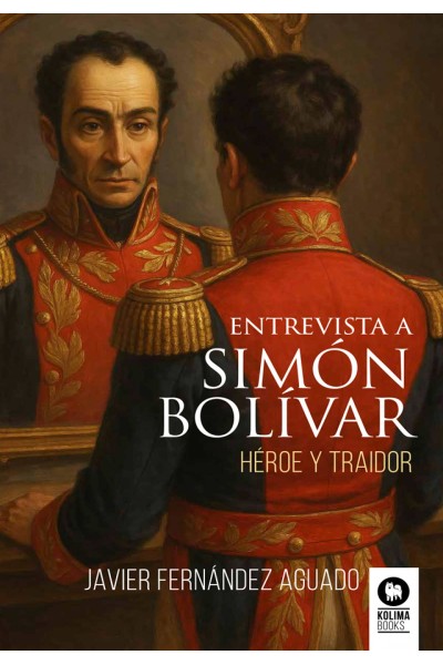 ENTREVISTA A SIMÓN BOLÍVAR