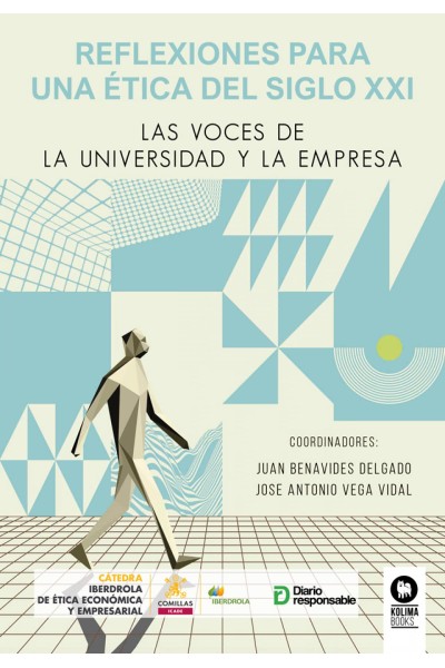 REFLEXIONES PARA UNA ÉTICA DEL SIGLO XXI