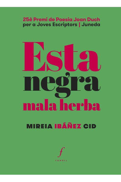 ESTA NEGRA MALA HERBA