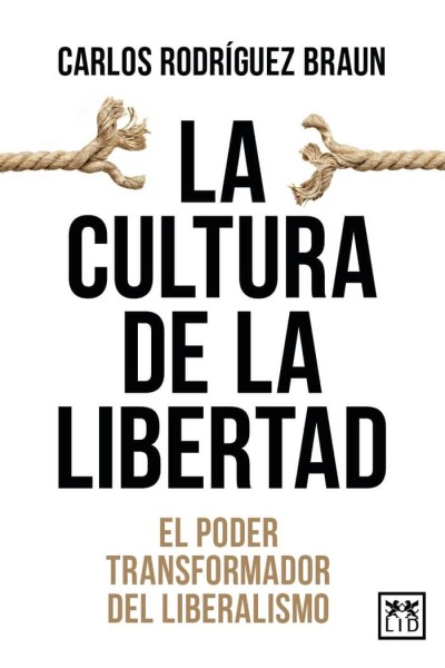 CULTURA DE LA LIBERTAD,LA