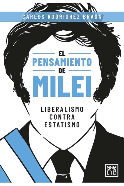 PENSAMIENTO DE MILEI,EL
