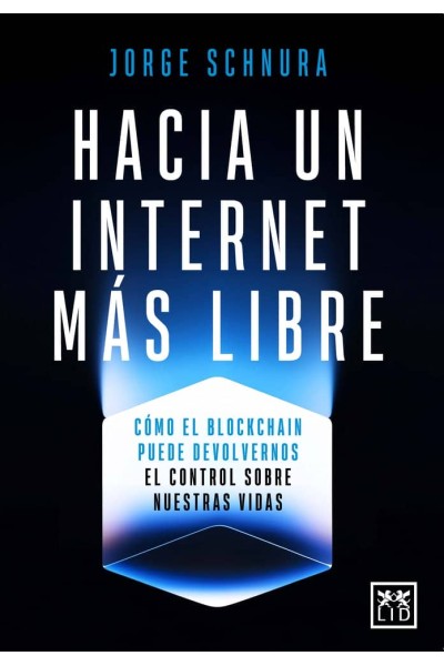 HACIA UN INTERNET MAS LIBRE