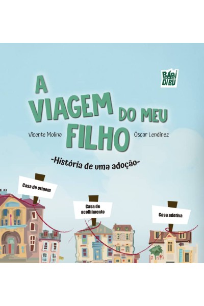 A VIAGEM DO MEU FILHO