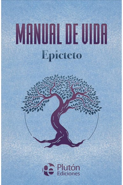 MANUAL DE VIDA DE EPICTETO