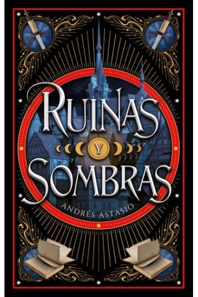 RUINAS Y SOMBRAS