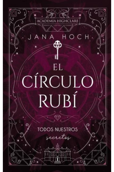 EL CÍRCULO RUBÍ: TODOS NUESTROS SECRETOS