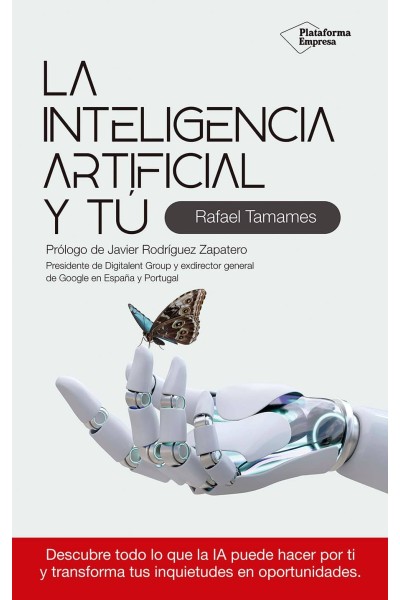 LA INTELIGENCIA ARTIFICIAL Y TÚ