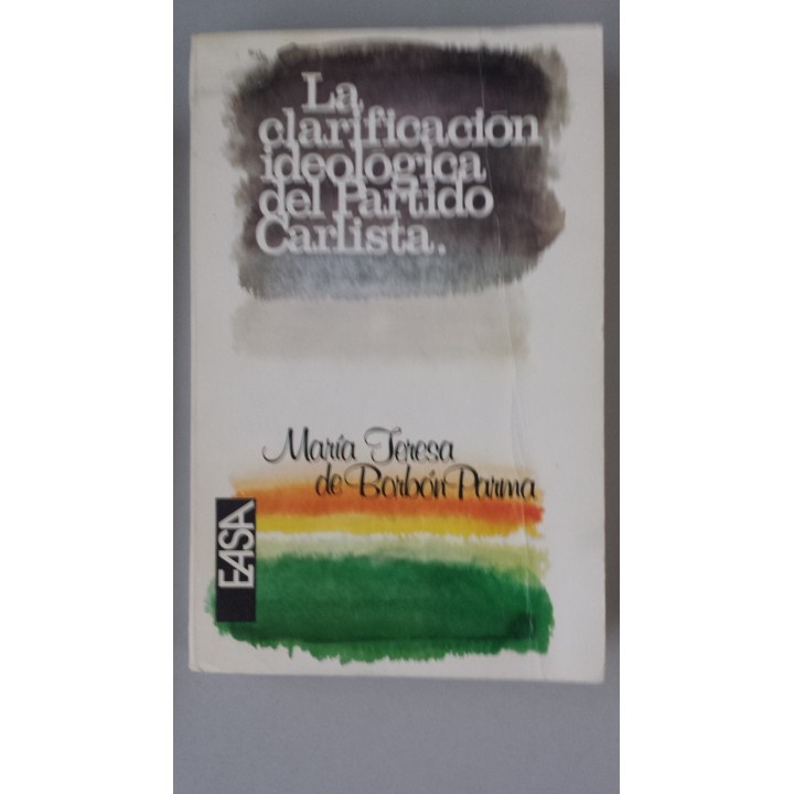 La clarificación ideológica del Partido Carlista