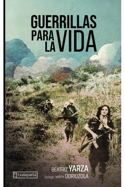 GUERRILLAS PARA LA VIDA.(ORREAGA)