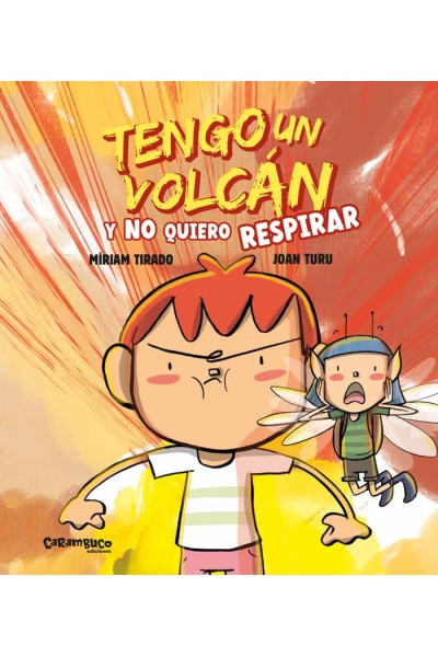 TENGO UN VOLCAN Y NO QUIERO RESPIRAR ALBUM ILUSTRADO