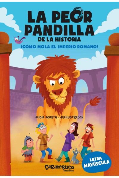 LA PEOR PANDILLA DE LA HISTORIA. ¡CÓMO MOLA EL IMPERIO ROMANO!