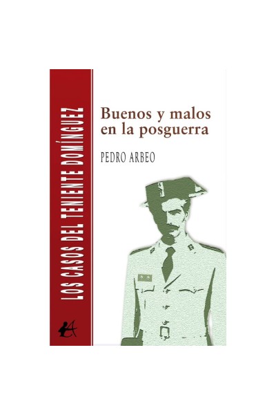 BUENOS Y MALOS EN LA POSGUERRA