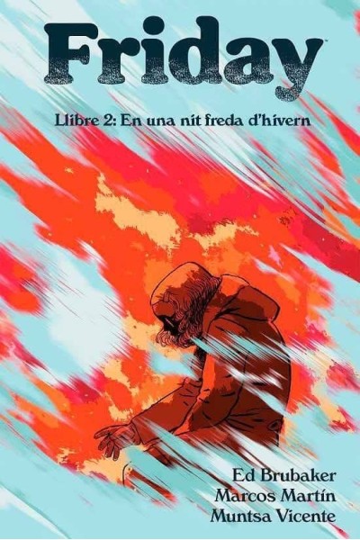 FRIDAY:EN UNA NIT FREDA D´HIVERN
