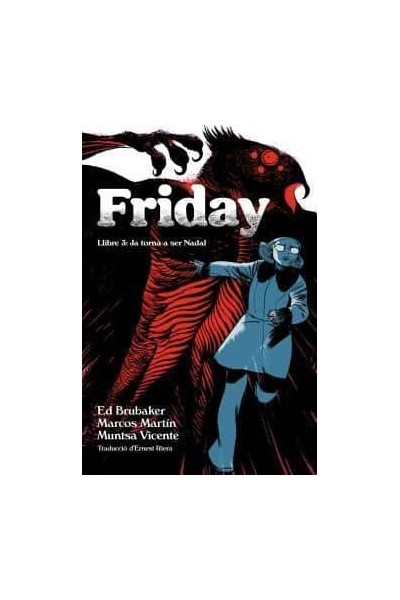 FRIDAY 3. JA TORNA A SER NADAL