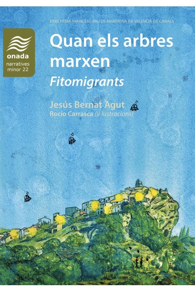 QUAN ELS ARBRES MARXEN. FITOMIGRANTS
