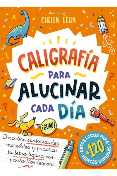 CALIGRAFIA PARA ALUCINAR CADA DIA