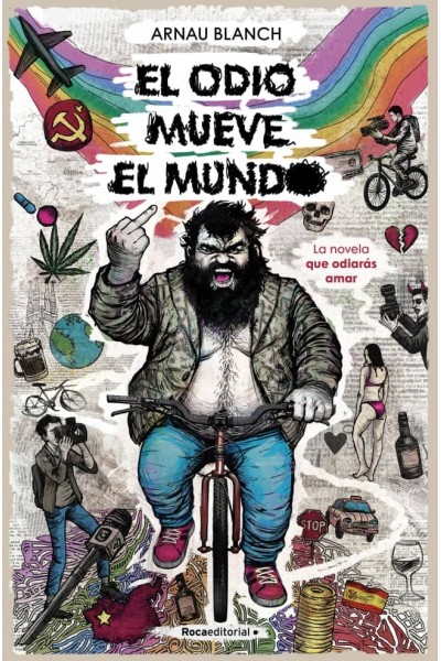 EL ODIO MUEVE EL MUNDO