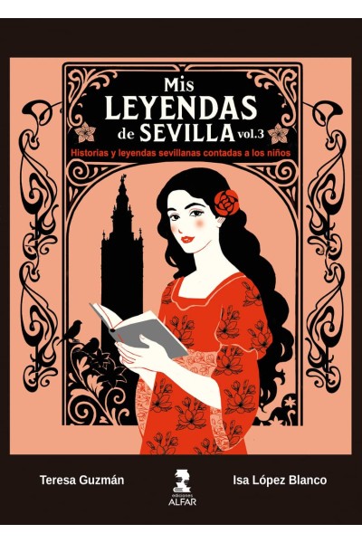 MIS LEYENDAS DE SEVILLA III CONTADA A LOS NIÑOS