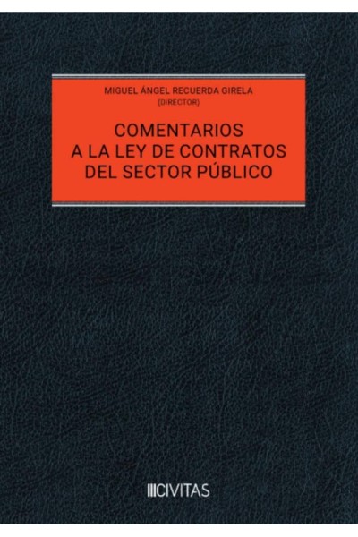 COMENTARIOS A LA LEY DE CONTRATOS DEL SECTOR PÚBLICO