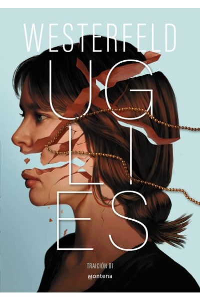 UGLIES (TRAICIÓN)