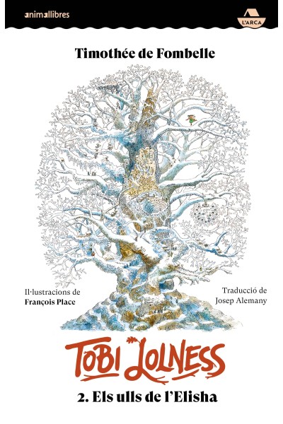 TOBI LOLNESS 2. ELS ULLS DE L'ELISHA