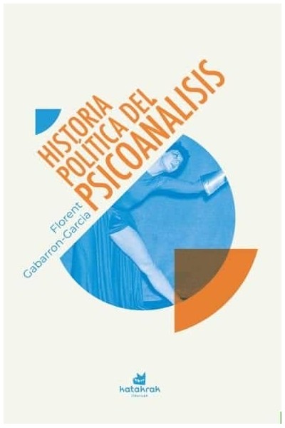 HISTORIA POLITICA DEL PSICOANALISIS