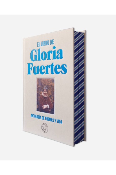EL LIBRO DE GLORIA FUERTES. EDICIÓN ESPECIAL EN TELA Y CANTOS PINTADOS