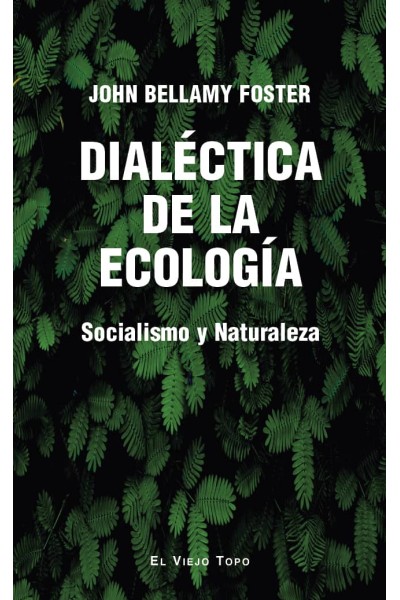 DIALÉCTICA DE LA ECOLOGÍA