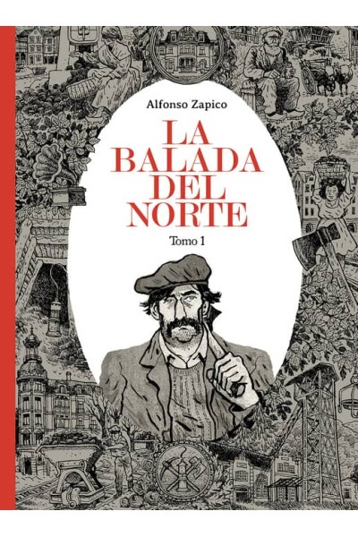 LA BALADA DEL NORTE. TOMO 1