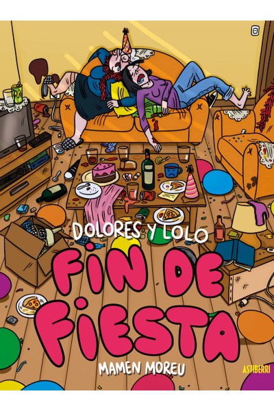DOLORES Y LOLO 4. FIN DE FIESTA