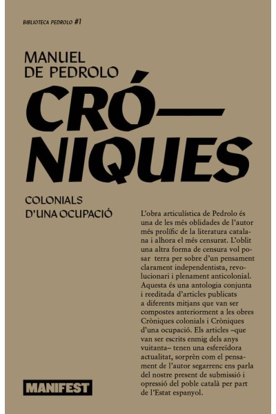CRÒNIQUES COLONIALS. CRÒNIQUES D'UNA OCUPACIÓ