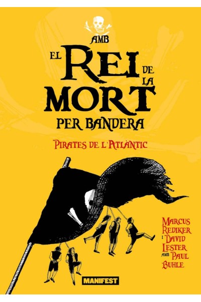 AMB EL REI DE LA MORT PER BANDERA
