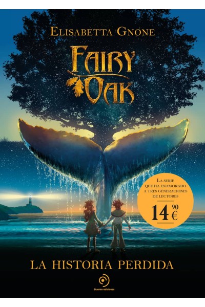 FAIRY OAK. LA HISTORIA PERDIDA