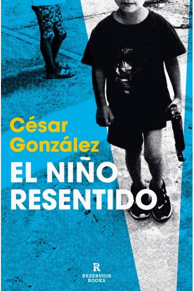 EL NIÑO RESENTIDO