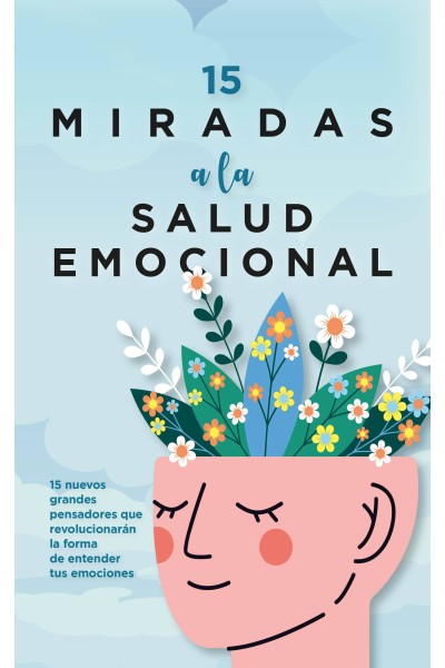 15 MIRADAS A LA SALUD EMOCIONAL