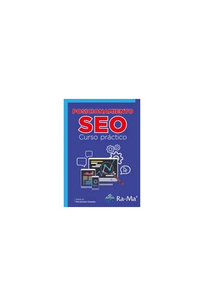 POSICIONAMIENTO SEO. CURSO PRÁCTICO