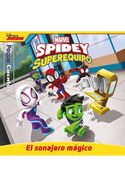 SPIDEY Y SU SUPEREQUIPO. EL SONAJERO MÁGICO. PEQUECUENTOS