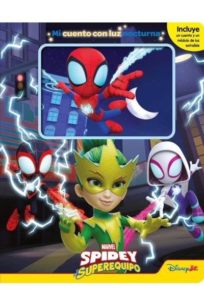 SPIDEY Y SU SUPEREQUIPO. MI CUENTO CON LUZ NOCTURNA