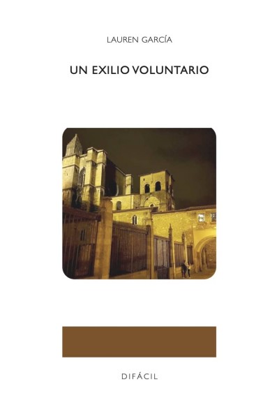 UN EXILIO VOLUNTARIO
