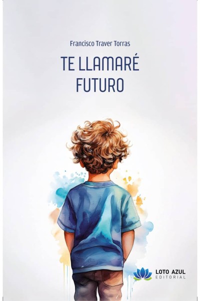 TE LLAMARE FUTURO