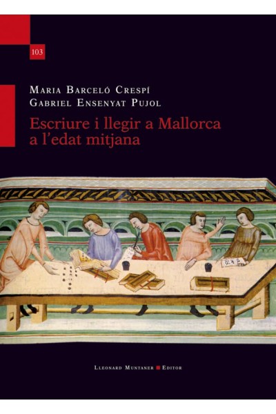 ESCRIURE I LLEGIR A MALLORCA A L'EDAT MITJANA